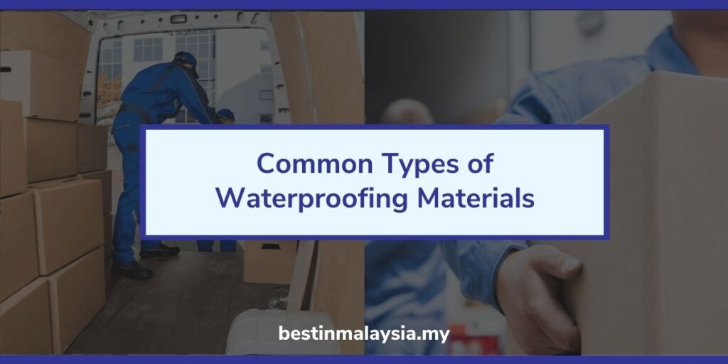 Common Types of Waterproofing Materials