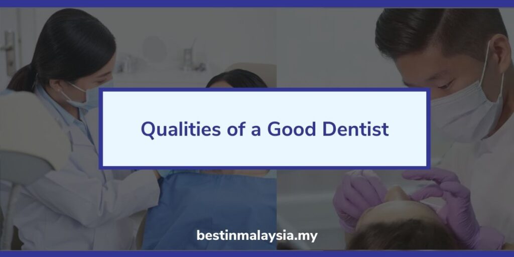 Qualities of Good Dentist